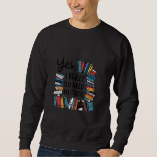 Moletom Sim, Eu Realmente Preciso De Todos Estes Livros