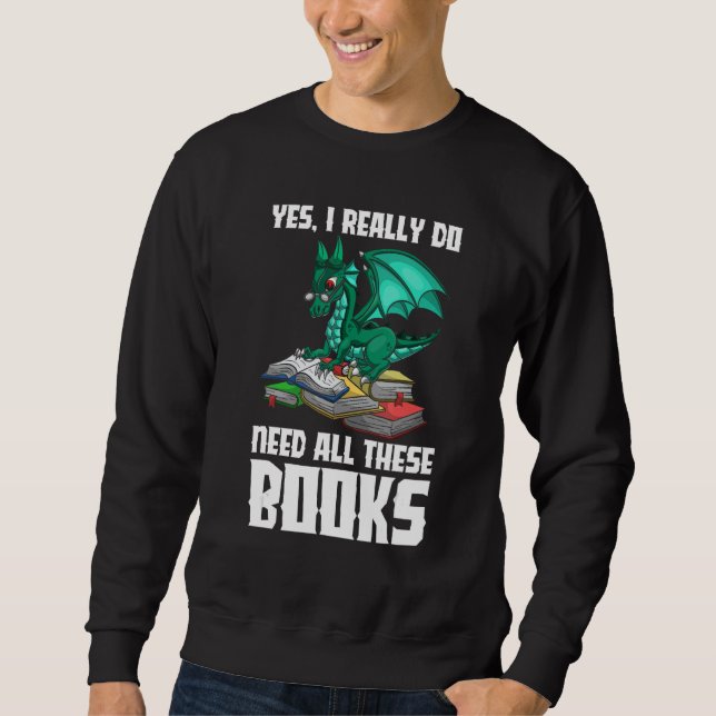 Moletom Sim, Eu Realmente Preciso De Todos Estes Livros Dr (Frente)
