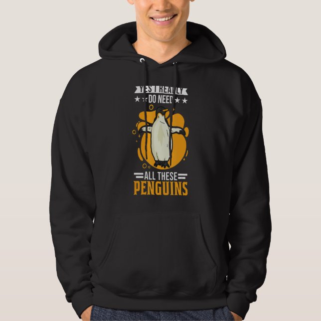 Moletom Sim, Eu Realmente Preciso De Todos Estes Pinguins (Frente)