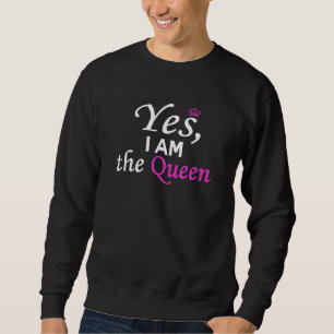 Moletom Sim, Eu Sou A Rainha Engraçada Presente