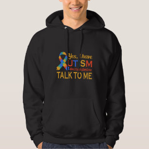 Moletom Sim, Eu Tenho Autismo Não Fale Sobre Mim Fale Comi