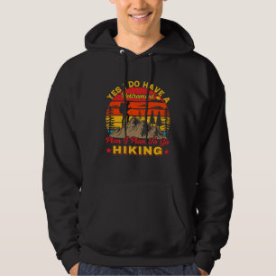 Moletom Sim, eu tenho um plano de aposentadoria Hiking Hi