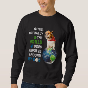 Moletom Sim Na Verdade O Mundo Resolve Em Torno Do Meu Cac