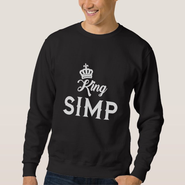 Moletom Simp King Sarcastic Egamer Egirl Internet Meme Nat (Frente)