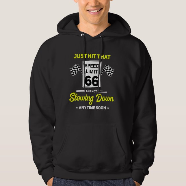 Moletom Sinal de velocidade de aniversário 66 mph - Frio e (Frente)