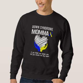 Moletom Síndrome de Down Mamma Você Deveria Ver Meu Coraçã