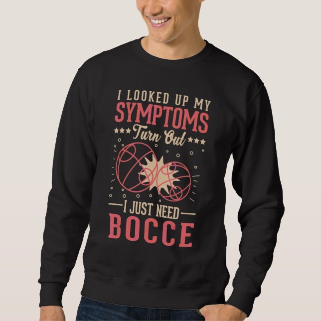 Moletom Sintomas do Jogador de Bocce Boules Bocce (Frente)