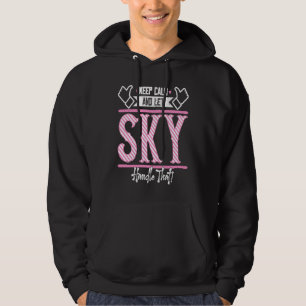 Moletom Sky Mantenha calma e deixe Sky lidar com isso