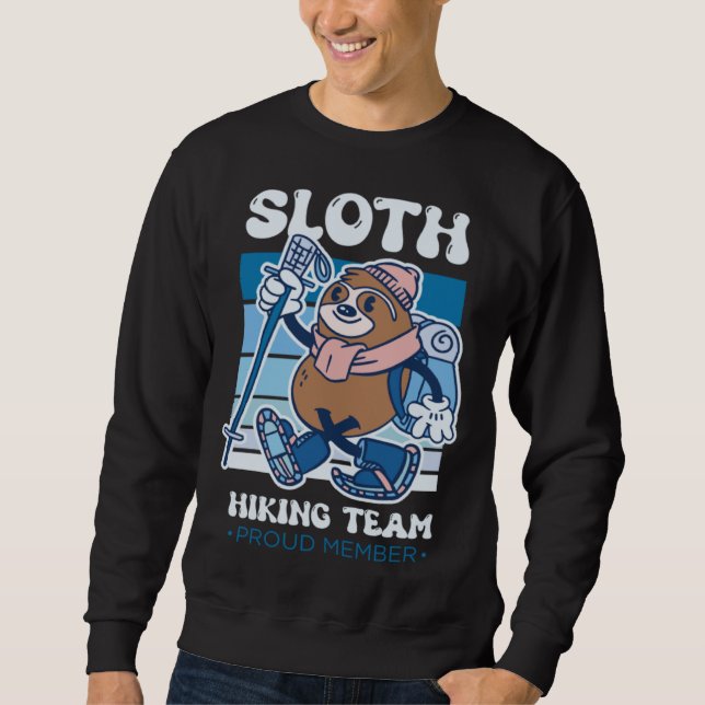 Moletom Sloth Hiking Team Proud Member Slow Animal Sloth (Frente)