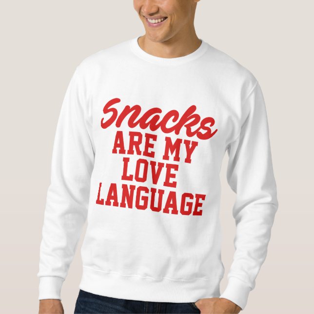 Moletom Snacks São Minha Língua De Amor (Frente)