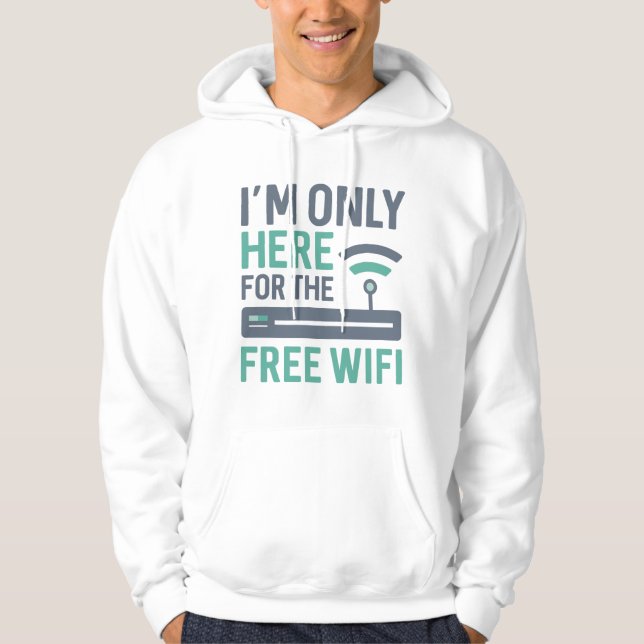 Moletom Só estou aqui para o Wifi Gratuito (Frente)