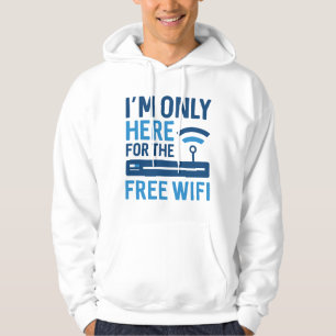 Moletom Só estou aqui para o Wifi Gratuito