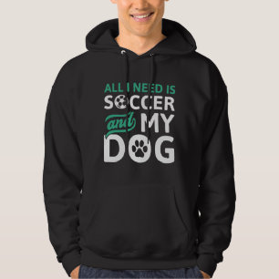 Moletom Só Preciso De Futebol E Meu Cachorro