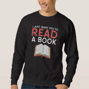 Moletom Só Quero Que Leia Um Livro Lendo