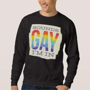 Moletom Soa Gay, estou no Lgbt Rainbow Flag Pride