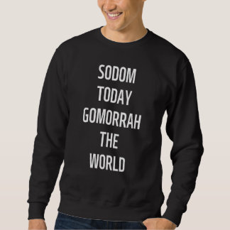 MOLETOM SODOM TODAY GOMORRAH THE WORLD 1