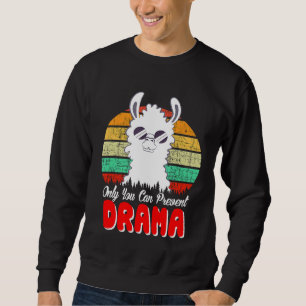 Moletom Somente Você Pode Prevenir Drama Drama Llama