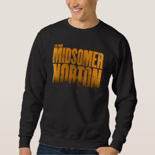 Moletom Sou do Midsomer Norton Grunge