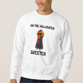 Moletom Sou o Greeter de Halloween