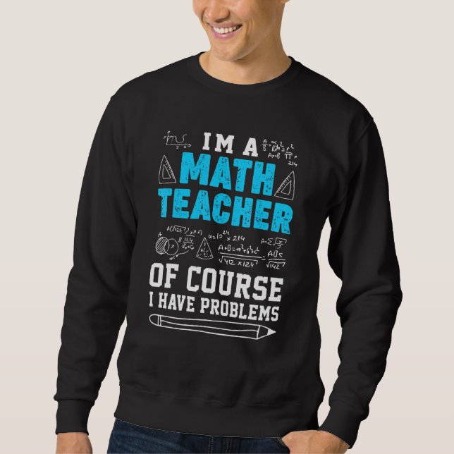 Moletom Sou Professora De Matemática, Claro Que Há Problem (Frente)