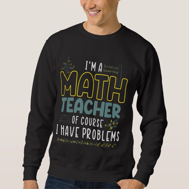 Moletom Sou Professora De Matemática, Claro Que Tenho Prob (Frente)