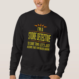 Moletom Sou um Detetive de Loja  