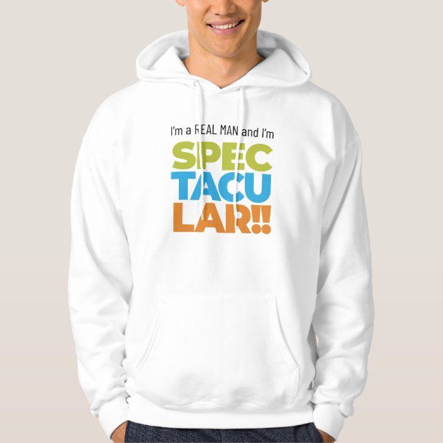 Moletom Sou um Homem Real e sou ESPECTÁCULO! Engraçado Diz (Frente)