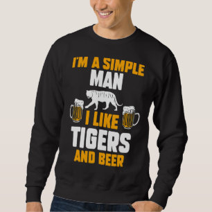 Moletom Sou um homem simples, gosto de tigres e cerveja