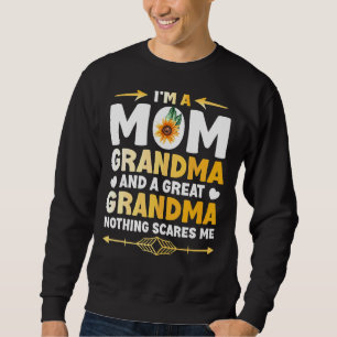 Moletom Sou uma mãe Excelente de vovó, nada me assusta mãe