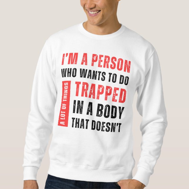 Moletom Sou Uma Pessoa Que Quer Fazer Muitas Coisas Engraç (Frente)