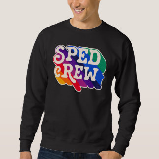 Moletom SPED Crew Special Education Teacher Speducator Ret