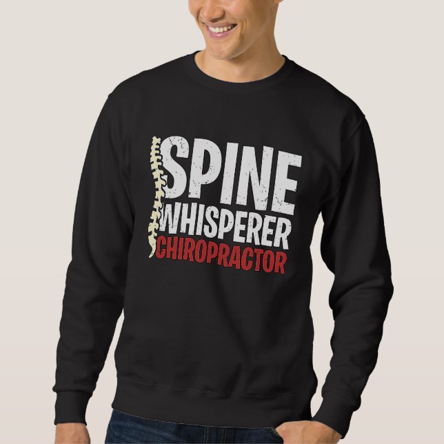 Moletom Spine Whisperer Chiropractor Physical Therapist Ch (Frente)