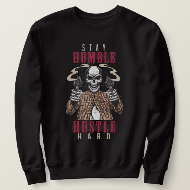 Moletom Stay Humble Hustle Hard Skull Streetwear (Frente do Design)