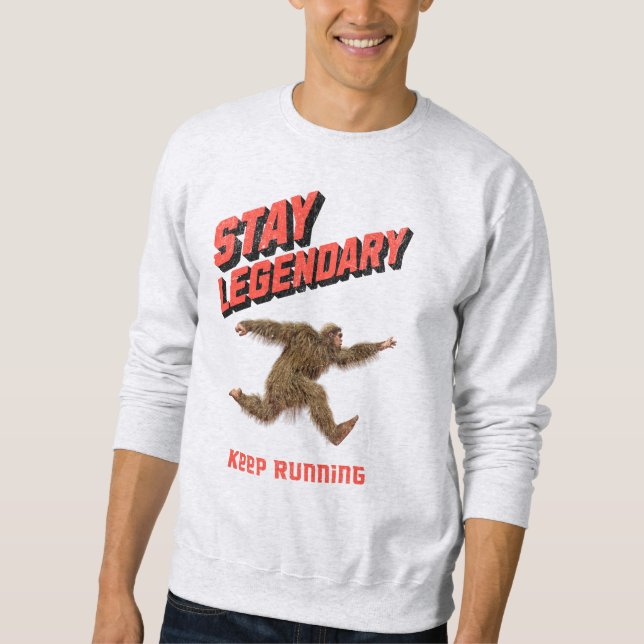 Moletom Stay Legendary, Keep Running Funny Bigfoot (Frente)