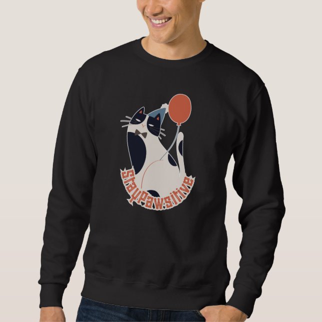 Moletom Stay Pawsitive Dapper Tuxedo Cat Motivational Swea (Frente)