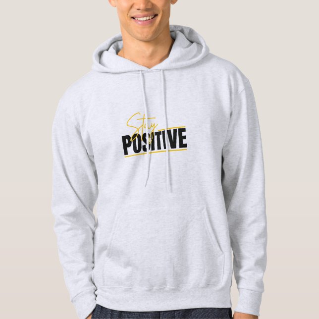 Moletom Stay Positive – Minimal Hoodie (Frente)