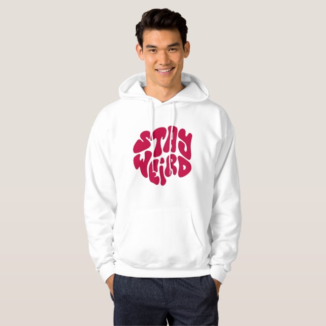 Moletom STAY WEIRD – Trendy Retro Typography Hoodie (Frente Completa)