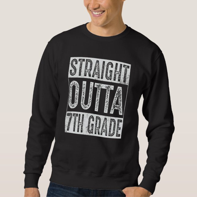 Moletom Straight Outta 7th Grade  Seventh Graduation (Frente)