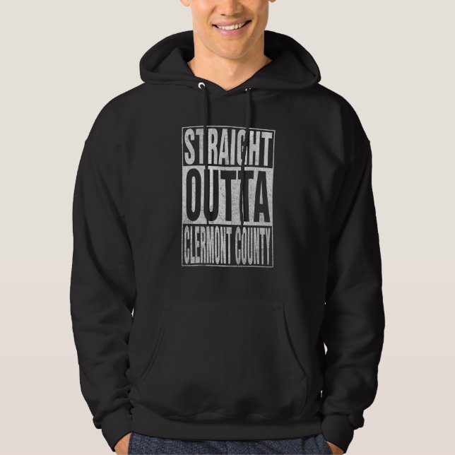Moletom STRAIGHT OUTTA CLERMONT COUNTY Cool Home Quote (Frente)