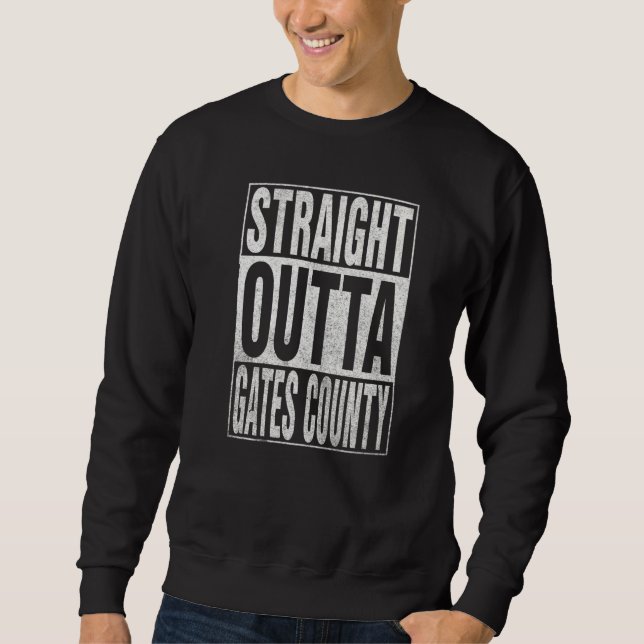 Moletom STRAIGHT OUTTA GATES COUNTY Cool Home Quote (Frente)