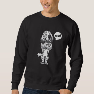 Moletom Stubborn English Setter Dog engraçado