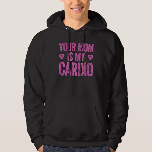 Moletom Sua Mãe É Meu Cardio Dizendo 2 (Frente)