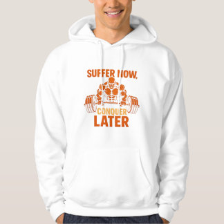 Moletom Suffer Now, Conquer Later T-Shirt