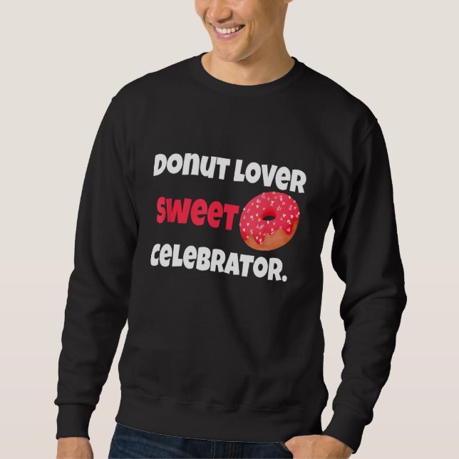 Moletom Sugar Coated Delights Donut  s Celebration (Frente)