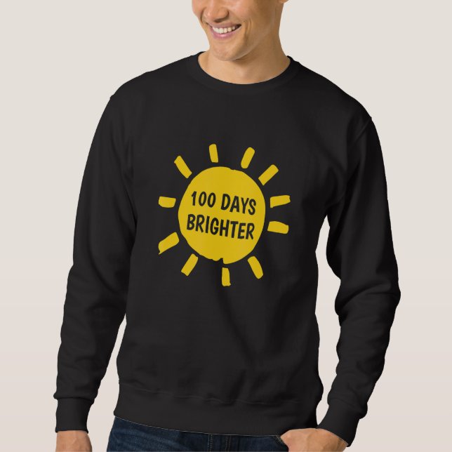 Moletom Sun Sunshine 100 Days Brighter 100 Days Of School (Frente)