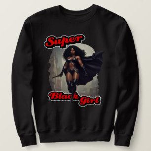 Moletom SUPER BLACK GIRL Action Hero