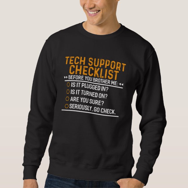 Moletom Suporte técnico a Geek de computador Funny Techie  (Frente)