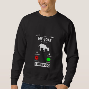 Moletom T-shirt feminino Minha Cabra Está Chamando E Eu De