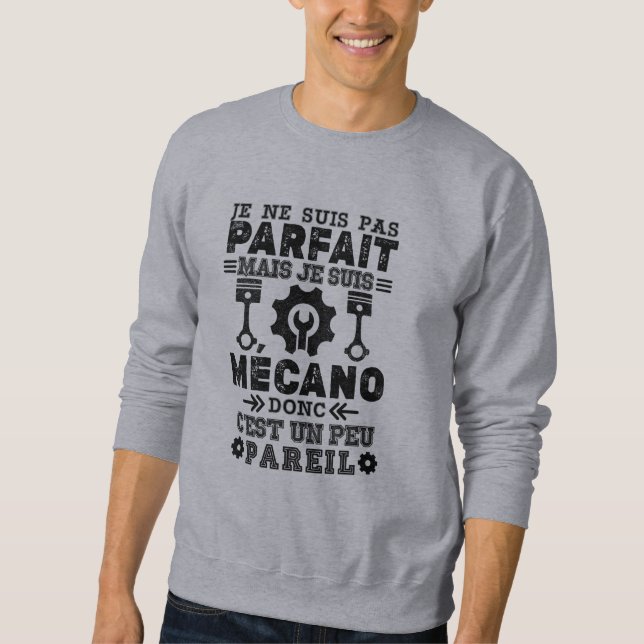 Moletom T-shirt Pas parfait mais mécano (Frente)