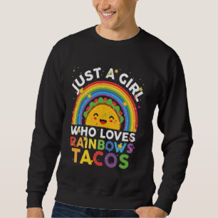 Moletom Taco-Camisa Engraçado Apenas Uma Menina Que Ama O